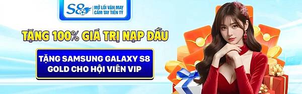 S8 là nền tảng giải trí trực t