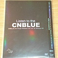 1st The 1st DVD in Japan♥《CNBLUE 2nd Single Release Live Tour～Listen to the CNBLUE》 .jpg