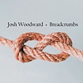 [cover] Josh Woodward - Breadcrumbs.jpg