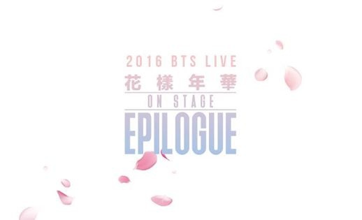防彈少年團-2016 BTS LIVE 花樣年華ON STAGE : EPILOGUE CONCERT DVD