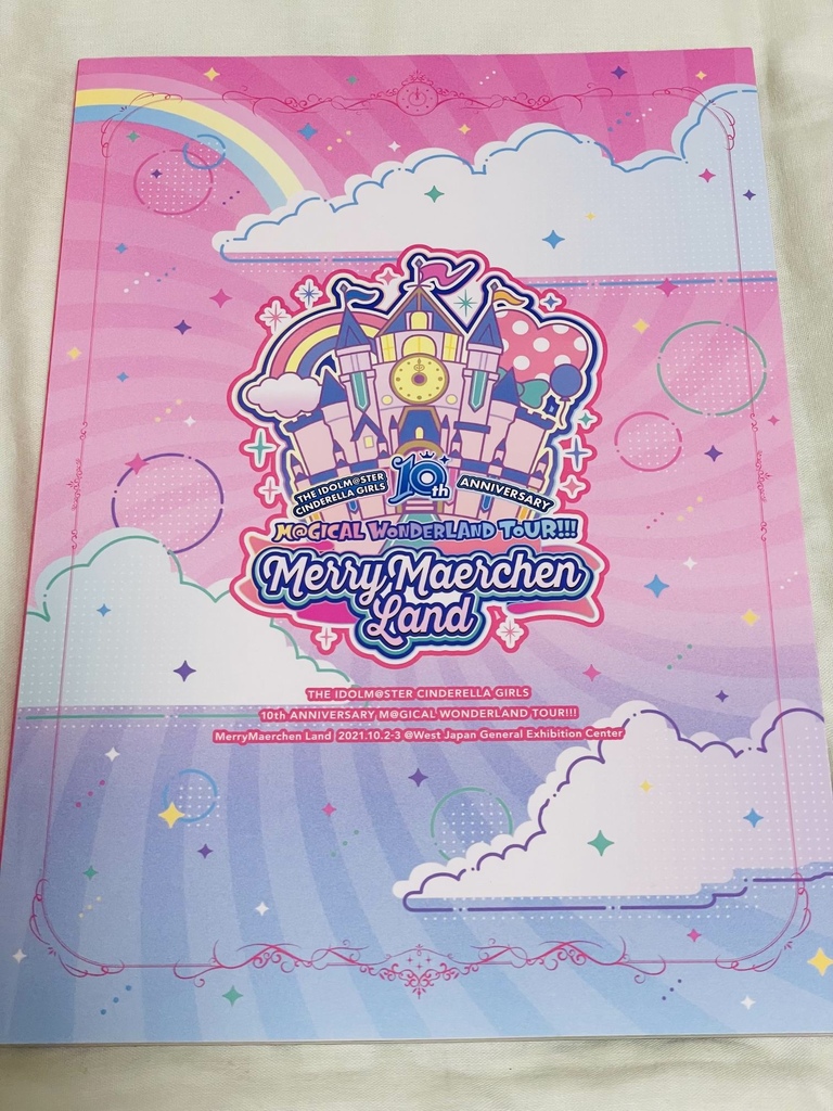 セットリスト The Idolm Ster Cinderella Girls 10th Anniversary M Gical Wonderland Tour Merrymaerchen Land Day1 Pちゃんの地球ヲタ化アジト2nd 痞客邦