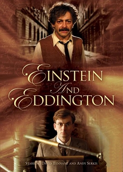 愛因斯坦與愛丁頓 Einstein and Eddington．2008年英國BBC製作