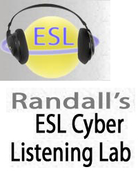 Randall's ESL Cyber Listening