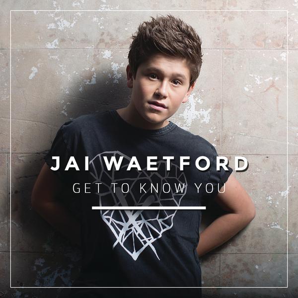 Jai Waetford-Get To Know You_600