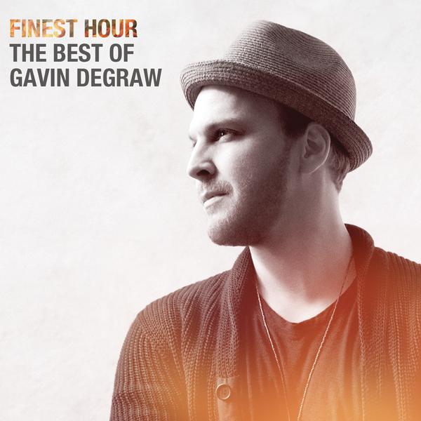 Gavin DeGraw-Finest Hour The Best Of Gavin DeGraw_600