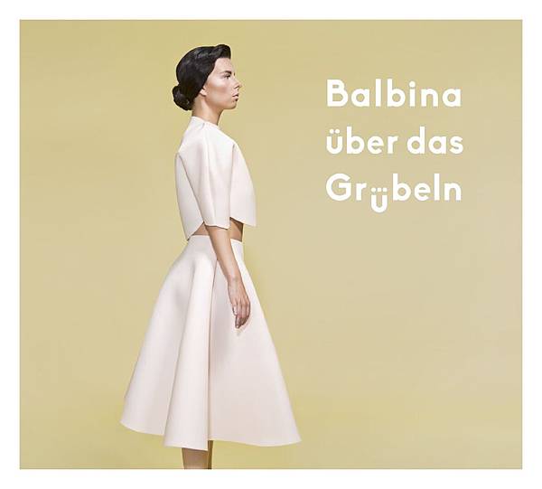 Balbina-Über Das Grubeln