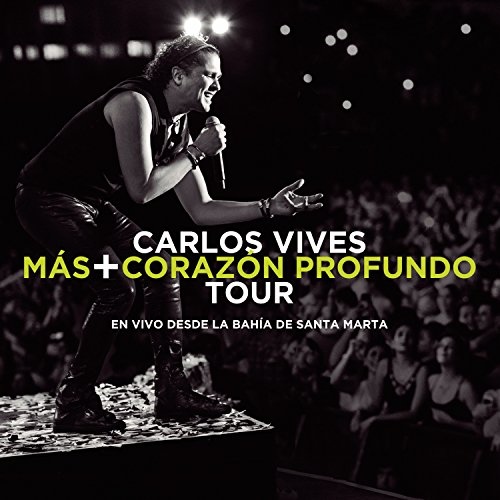 Carlos Vives-Mas+Corazon Profundo Tour