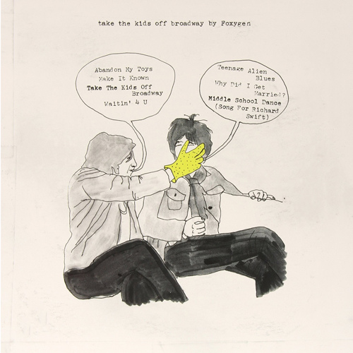 Foxygen-Take The Kids Off Broadway Vinyl