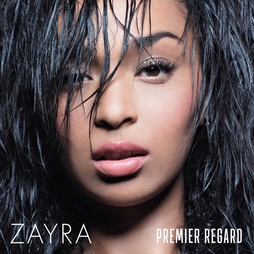 Zayra-Premier Regard.jpg