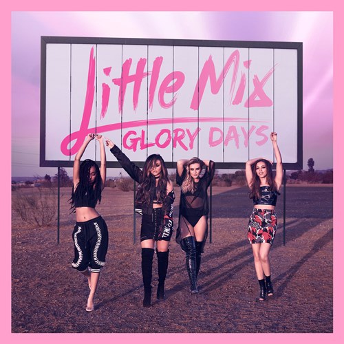 Little Mix-Glory Days.jpg