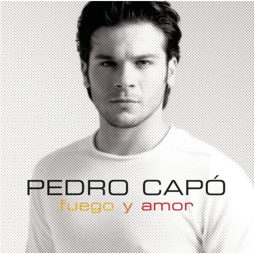 Pedro Capo - Fuego Y Amor