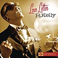 R. Kelly-Love Letter.jpg