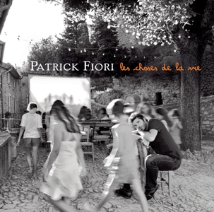 Patrick Fiori-Les Choses De La Vie.jpg