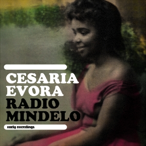 Cesaria Evora - Radio Mindelo