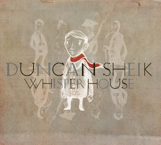 Duncan Sheik - Whisper House