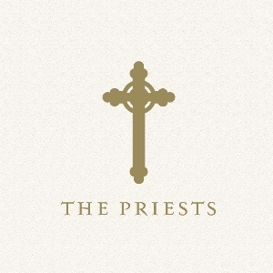 The Priests - The Priests