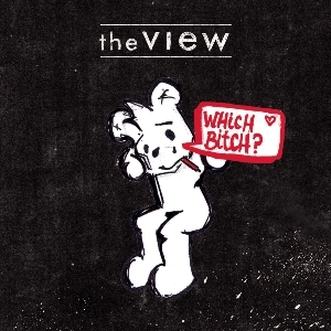 The View-Which Bitch.jpg