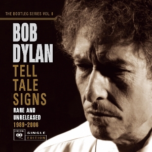 Bob Dylan-Tell Tale Signs the Bootleg Series Vol 8.jpg