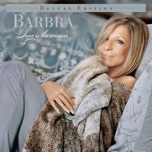 Barbra Streisand - Love Is the Answer