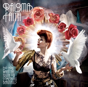 Paloma Faith - Do You Want The Truth Or Something Beautiful