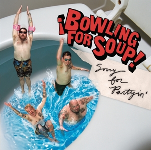 Bowling For Soup-Sorry For Partyin'.jpg