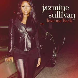 Jazmine Sullivan-Love Me Back.jpg