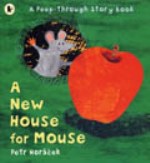 A NEW HOUSE FOR MOUSE