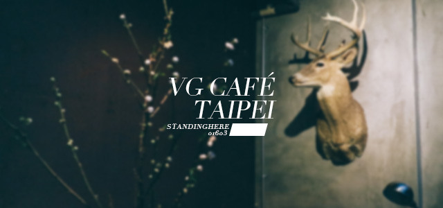 VG CAFE TAIPEI _00 VG CAFE TAIPEI _00