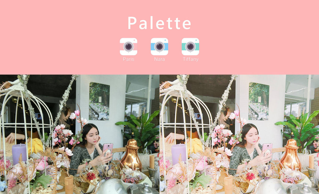 濾鏡 APP 推薦 Android 安卓 夢幻粉嫩 Palette Paris Nara Tiffany Analog Tokyo Wedding 濾鏡 APP 推薦 Android 安卓 夢幻粉嫩 Palette Paris Nara Tiffany Analog Tokyo Wedding