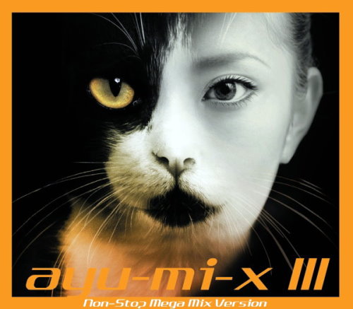 ayu-mi-x III Non-Stop Mega Mix Version 濱崎‧不‧一樣III「跳不停連續舞曲篇」