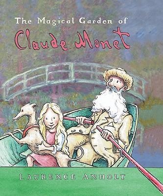 The Magical Garden of Claude Monet.jpg The Magical Garden of Claude Monet.jpg
