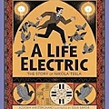 A Life Electric.jpg