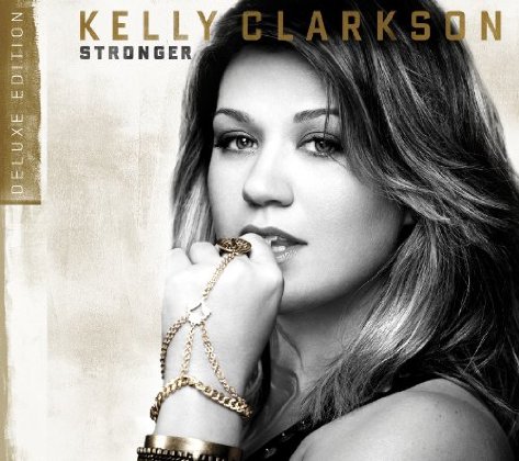 Kelly Clarkson - Stronger - Deluxe Edition.jpg