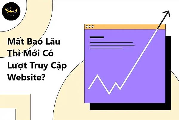 Mất Bao Lâu Thì Mới Có Lượt Tr