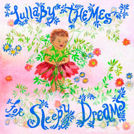 CD 1 Lullaby Themes for Sleepy Dreams美夢搖籃曲