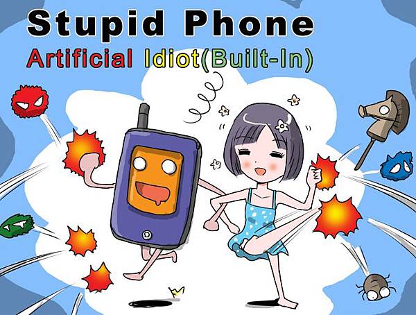 Stupid Phone
