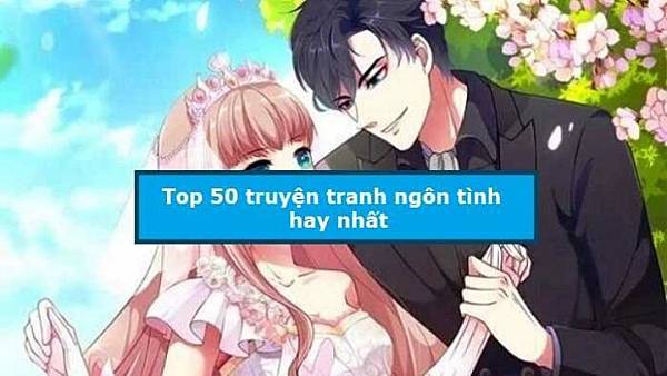 top-50-truyen-tranh-ngon-tinh-hay-nhat_optimized-696x391 (1)