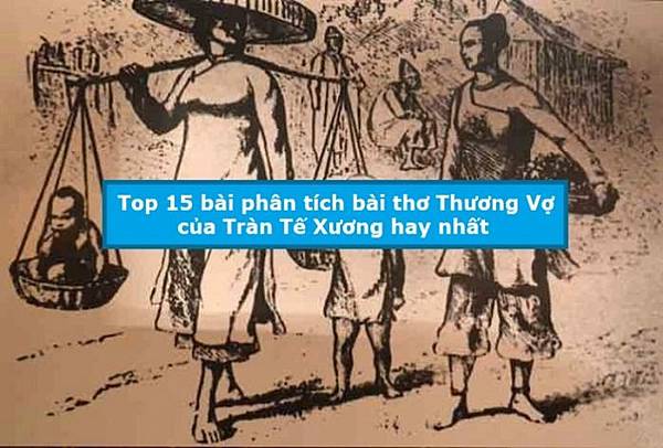 top-15-bai-phan-tich-bai-tho-thuong-vo-cua-tran-te-xuong-hay-nhat-696x470