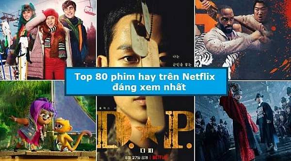 top-80-phim-hay-tren-netflix-dang-xem-nhat_optimized-696x385