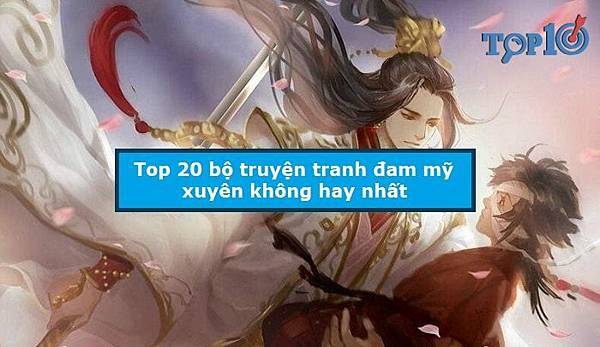 top-20-bo-truyen-tranh-dam-my-xuyen-khong-hay-dang-xem-nhat