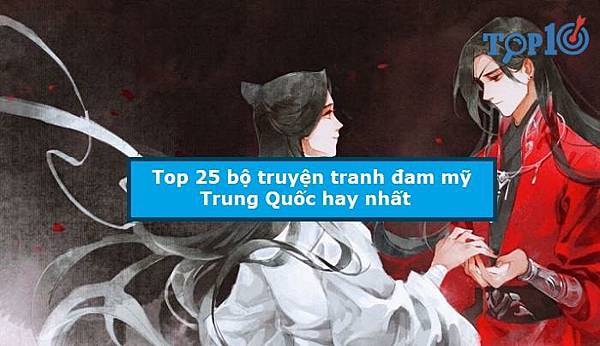 top-25-bo-truyen-dam-my-hay-trung-quoc-dang-xem-nhat