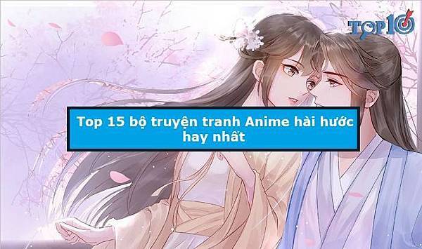 top-15-bo-truyen-tranh-anime-hai-huoc-hay-dang-xem-nhat