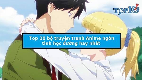 top-20-bo-truyen-tranh-anime-ngon-tinh-hoc-duong-hay-nhat