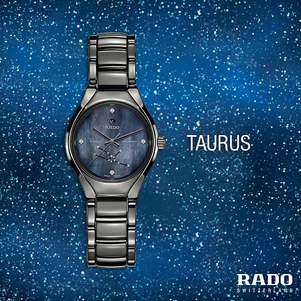 Rado True 真我系列十二星座限量腕錶_金牛座_建議售價 NTD 79,800_全球限量各999只_情境照