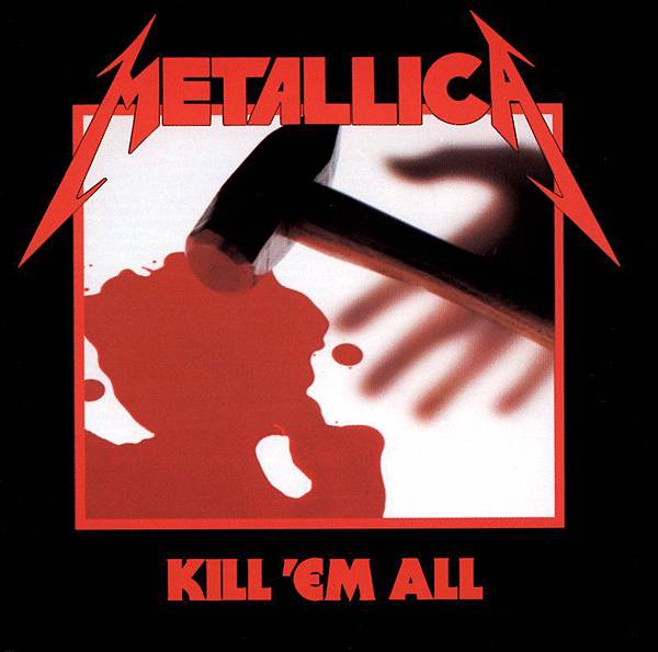 【Kill &#39;Em All】