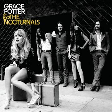 【Grace Potter &The Nocturnals...