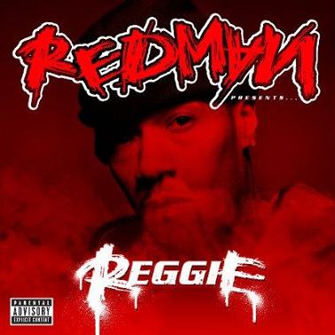 【Redman Presents Reggie 】