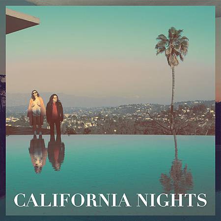 【California Nights / 加州之夜】