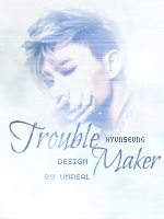 trouble-maker_hyunseung