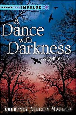 A Dance with Darkness